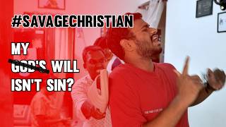 God's Will | Ep. 04 | Savage Christians | by Dev | Christian short film