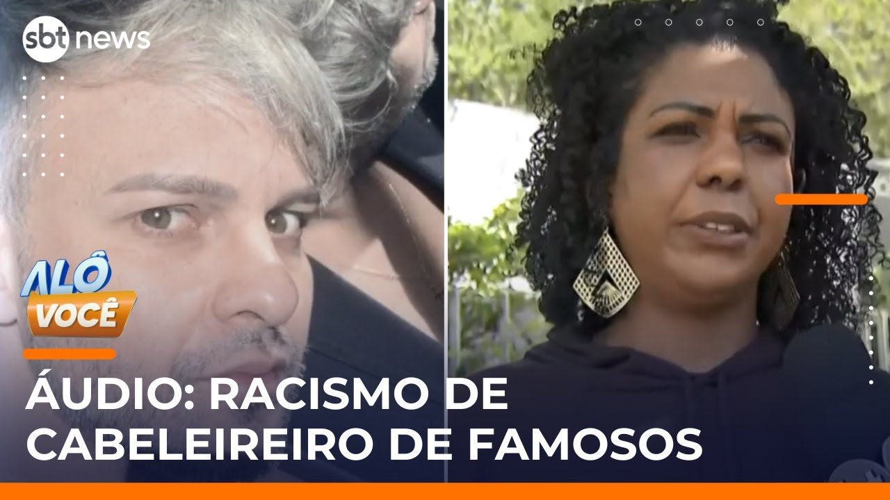 Cabeleireiro das celebridades comete ofensas racistas contra cliente em SP | 