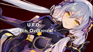 U.F.O. - U Feel Overjoyed! -