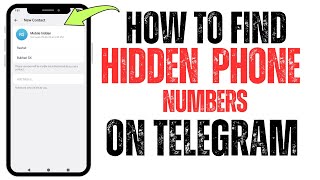 How To Find Hidden Phone Numbers On Telegram (2026)