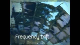 Frequency Drift - Summer