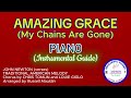 Amazing Grace (My Chains Are Gone) | Piano | Instrumental Guide