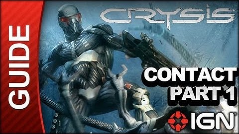 Crysis - Contact Part 1 - Walkthrough