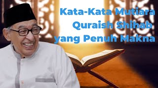 20 Kata Kata Mutiara Quraish Shihab yang Penuh Makna dan Menyejukkan Hati