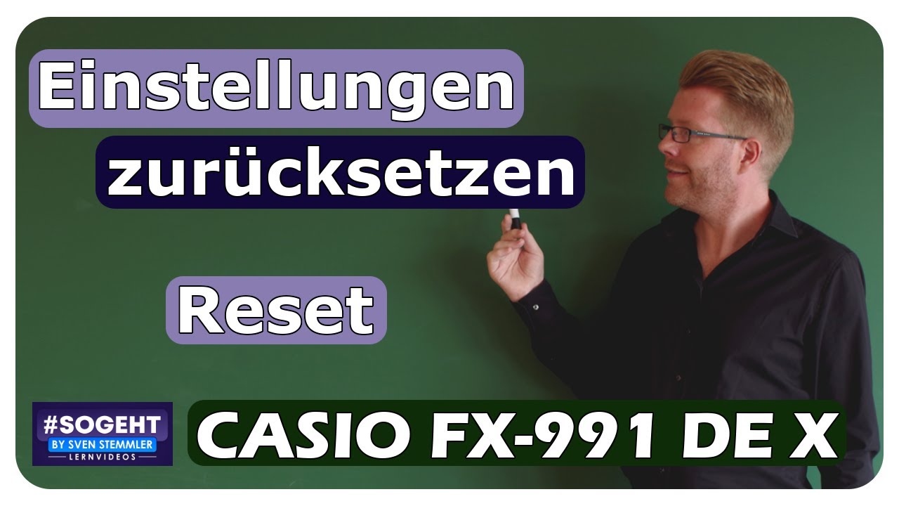 Vorschaubild zum Lernvideo "Reset / Einstellungen zurücksetzen - CASIO FX-991 DE X - einfach und anschaulich erklärt"