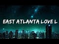 6LACK - East Atlanta Love Letter (Lyrics / Lyric Video) ft. Future |Top Version