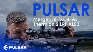 PULSAR Merger LRF XL50, Thermion 2 LRF XL50 | Pulsar Magyarország