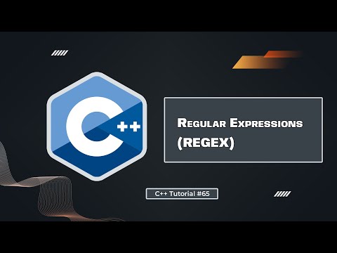 Regular Expressions (REGEX) in C++ | C++ Tutorial for Beginners #65