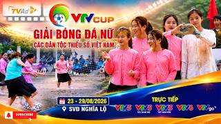 TƯỜNG THUẬT: VTV CUP GIẢI BÓNG ĐÁ NỮ CÁC DÂN TỘC THIỂU SỐ VIỆT NAM screenshot 4