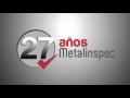 METALINSPEC - 27 años