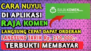 🔴CARA NUYUL DI APLIKASI RAJA KOMEN | APK PENGHASIL UANG TERCEPAT NOVEMBER 2021 TERBUKTI MEMBAYAR screenshot 1