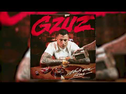 Gzuz - Noch ein Glas [Audio]