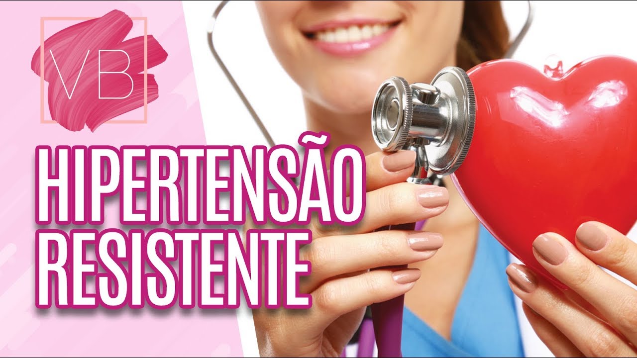 Hipertensão resistente - Você Bonita (30/04/19)