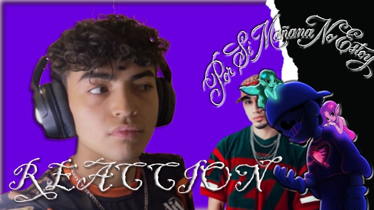 Por Si Mañana No Estoy: Reacción || Paliparras 