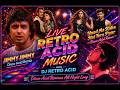 LIVE 🔴 Retro Acid Music Mix | Bollywood Disco & Acid House | DJ Retro Acid