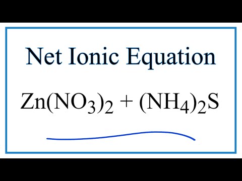 Video How to Write the Net Ionic Equation for Zn(NO3)2... - youtube