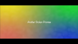 Ca$ch feat  B-ond - Another Broken Promise (Original Lyrics Video)