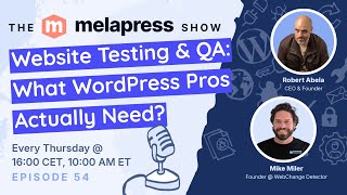 Regression Testing, Visual Testing, QA: What WordPress Pros Need? | Mike Miler (WebChange Detector)