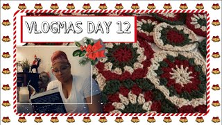 VLOGMAS DAY 12 CHRISTMAS CROCHET BLANKET | READING VLOG