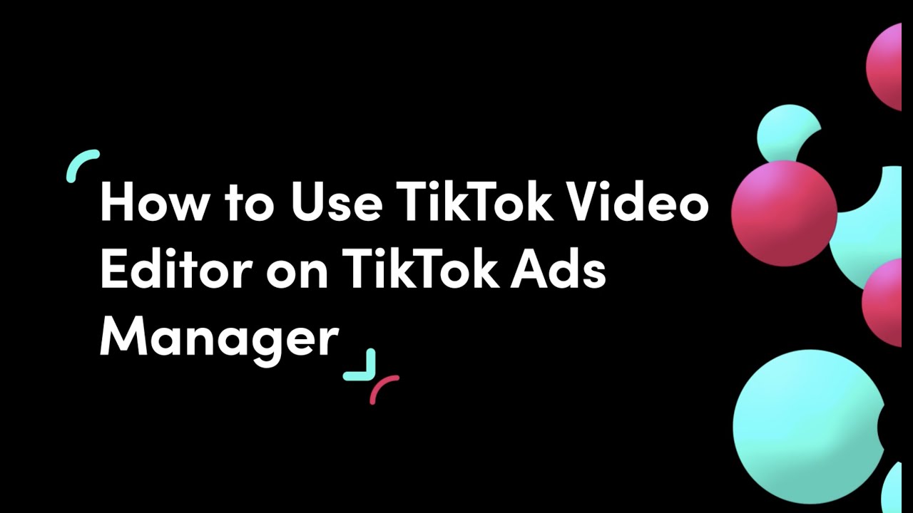 How to Use TikTok Video Editor on TikTok Ads Manager - YouTube