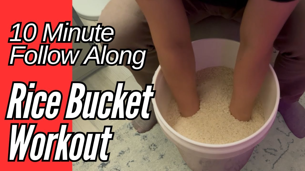10-Minute Rice Bucket & Grip Strength Workout | Follow-Along Routine