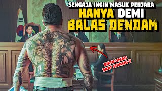 HANYA DEMI BALAS DENDAM SEORANG BOS GANGSTER SAMPAI NEKAD MASUK KE DALAM PENJARA‼️Alur Film