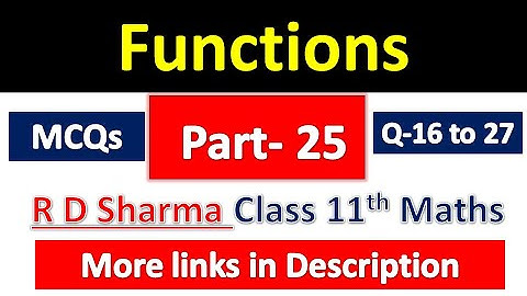 Functions | Class 11th Maths | R D Sharma Solution | Dhanpat Rai Publication | Chapter 3 | Part 25