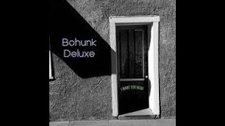 I Want You Near--Bohunk Deluxe Official Video