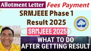 SRM counselling 2025|SRM counselling process 2025|SRMJEEE|SRM University|SRM ap|SRM Ramapuram campus