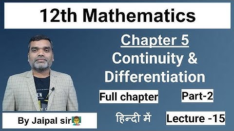 12th NCERT Maths, Chapter 5, Continuity & Differentiation in Hindi (Exercise 5.1)(Recorded)(Part-2)