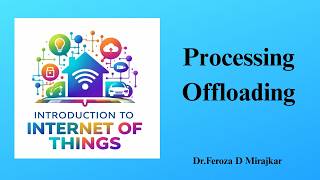 Processing Offloading