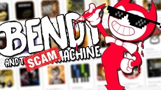 Bendy And The i̶n̶k̶ SCAM Machine! | BATIM Rip Offs On The App Store