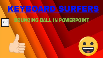 How to make a bouncing ball animation with motion paths in PowerPoint |Keyboard Surfers