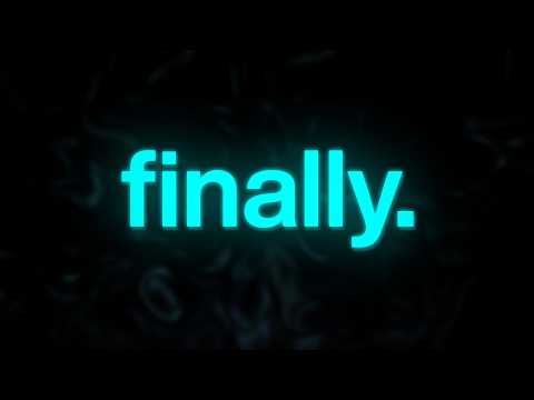Finally.
