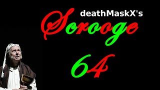 Scrooge 64 (and more)