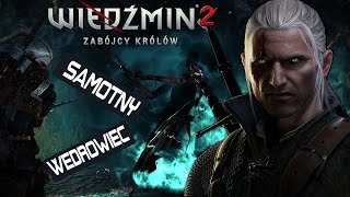 wiedźmin 2 [#5] (+18) Podziemny krąg  |samotny wędrowiec| Zagrajmy w screenshot 5