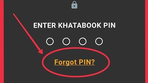 How To Forgot Pin & Reset Password in Khatabook