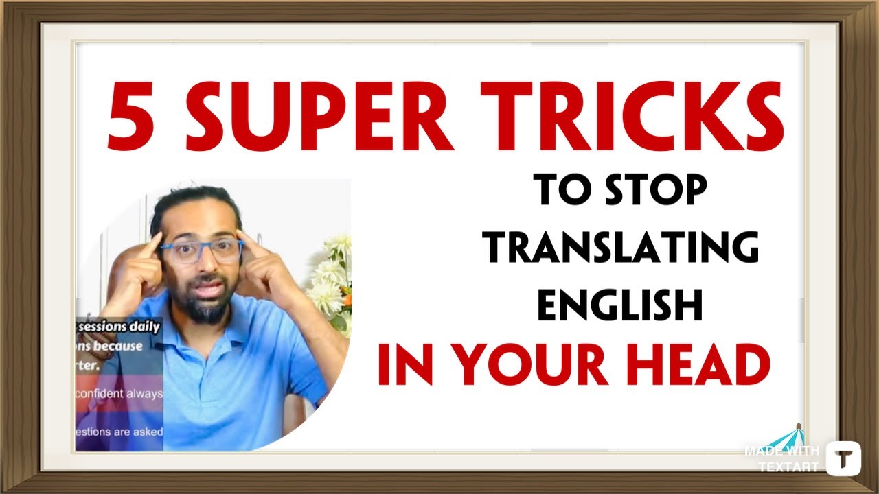 5 smart ways to think in English | super tricks to stop translating ...