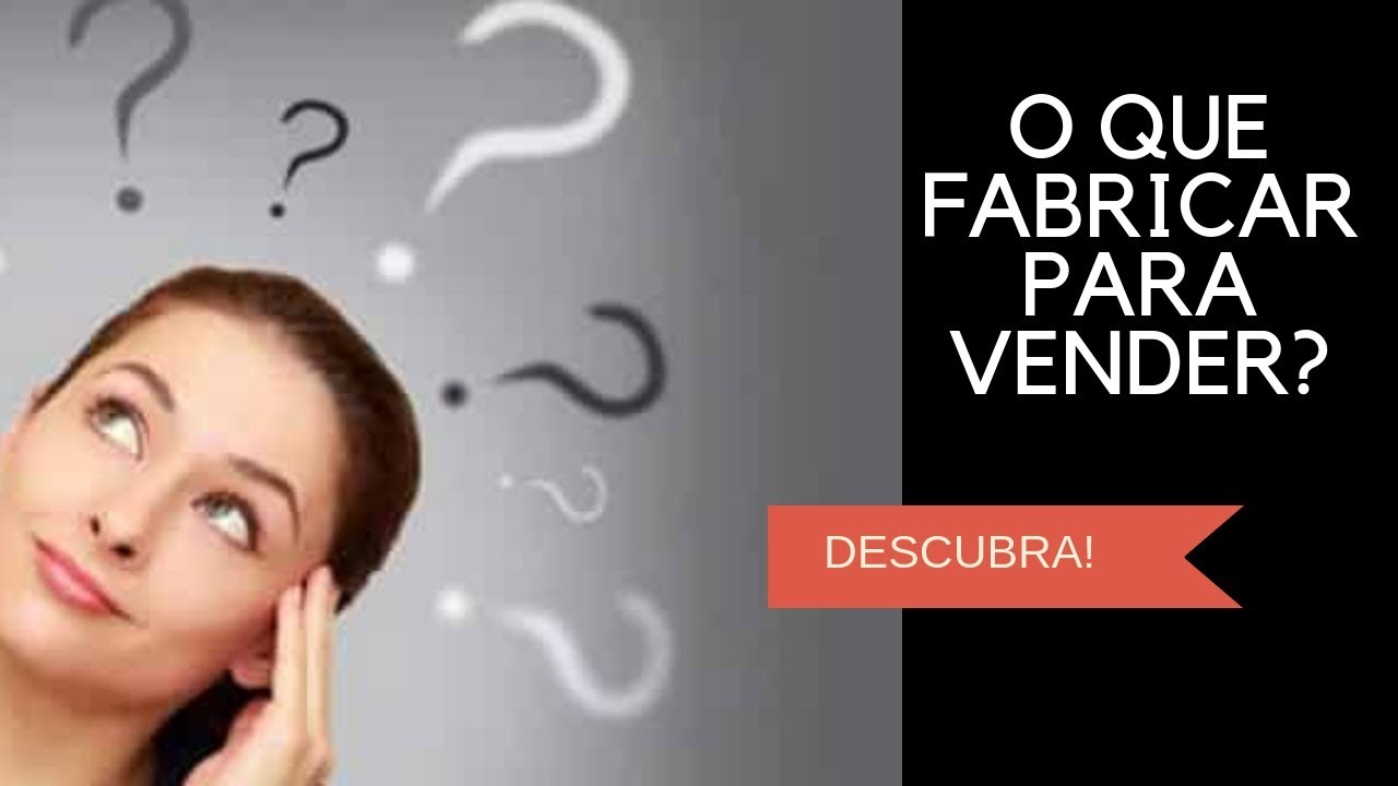 5 COISAS SIMPLES PARA FABRICAR E VENDER - YouTube