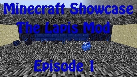 Minecraft Mod showcase Lapis Mod episode 1