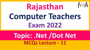 MCQs Lecture - 11 | Rajasthan Computer Teachers Vacancies | Topic : Dot Net / .NET