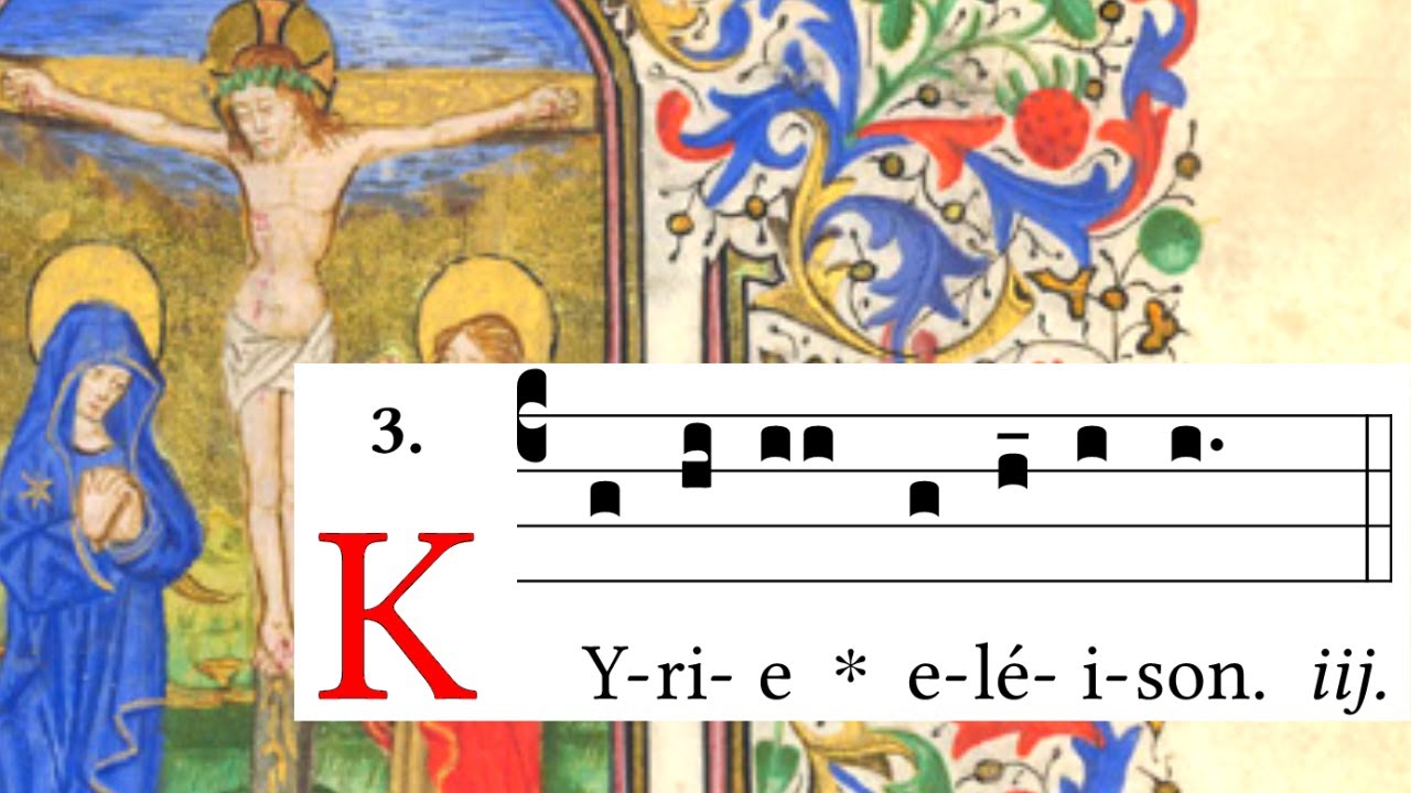 Kyrie XVI - Latin Gregorian Chant