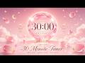30 Minute Timer with Relaxing Music 🎀 Pink Aesthetic | Bell Alert #focus #timer #peace #studytimer