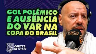 CADÊ O VAR NA COPA DO BRASIL?! GOL POLÊMICO DO PALMEIRAS!