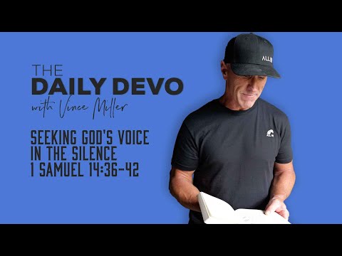 Seeking God's Voice in the Silence | 1 Samuel 14:36-42