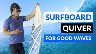 Intermediate Surfboard Quiver for GOOD Waves Details