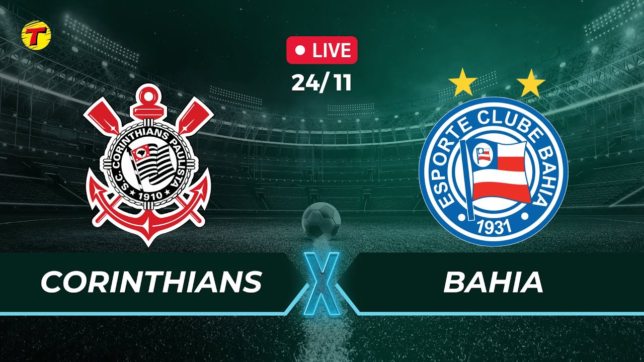 Onde vai passar o jogo do CORINTHIANS X BAHIA hoje (24/11)? Passa na GLOBO  ou SPORTV? Veja onde assistir CORINTHIANS X BAHIA ao vivo com imagens -  Portal da Torcida