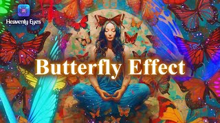 Listen to this for 3 Minutes & Attract All Kinds of Miracles - The Butterfly Effect 🦋🦋