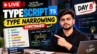 🔴 LIVE: TypeScript Type Narrowing Continued 🔥 | typeof, in, instanceof & More | Day 8