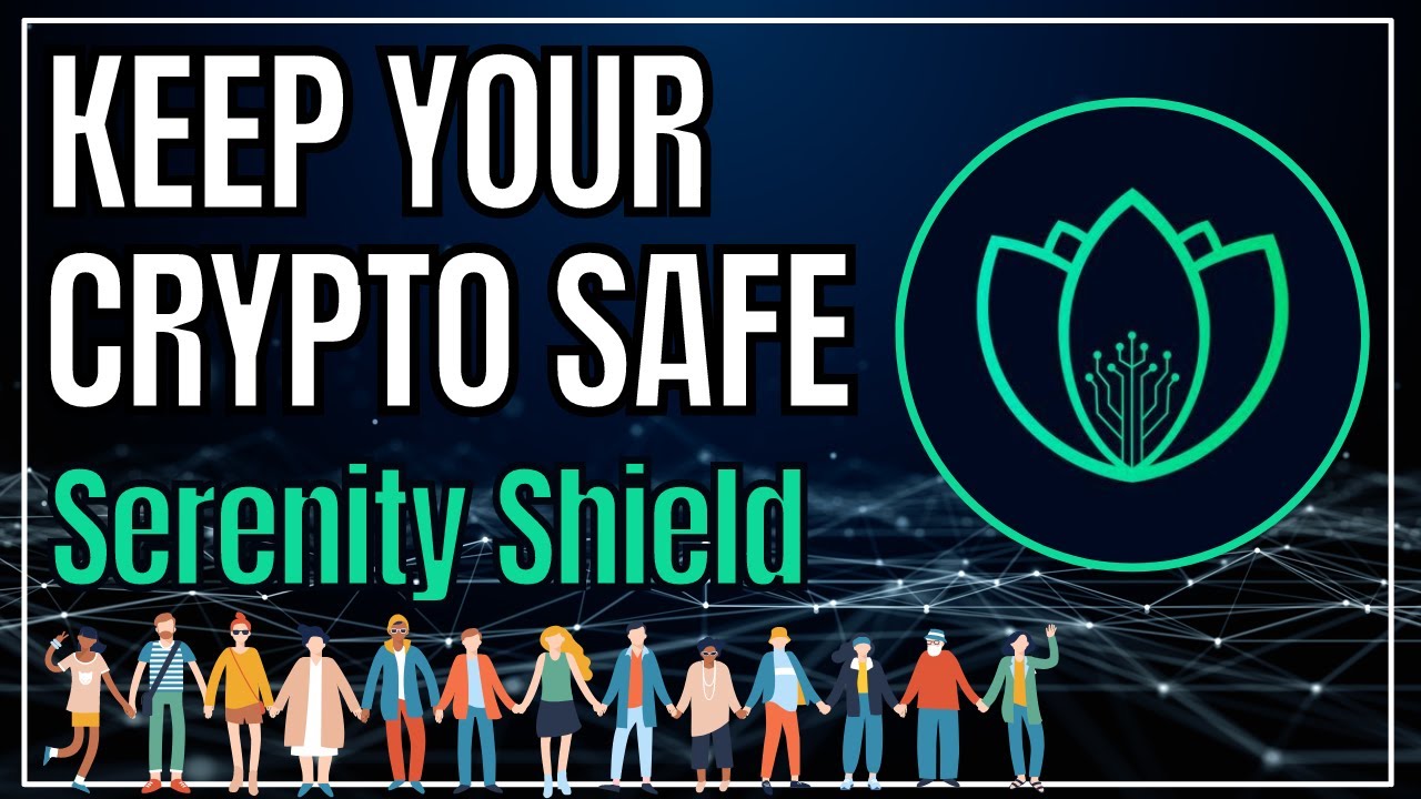 KEEP YOUR CRYPTO SAFE! USE THE SERENITY SHIELD STRONGBOX